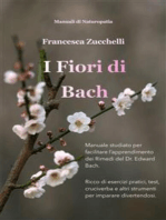 I Fiori di Bach: Manuale studiato per facilitare l’apprendimento dei Rimedi del Dr. Edward Bach