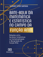 Bate-bola da Matemática e Estatística no campo da Função Afim: Relações entre Variáveis Estatísticas na Contextualização e Apropriação da Função Afim