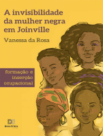 A invisibilidade da mulher negra em Joinville: formação e inserção ocupacional