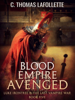 Blood Empire Avenged: Luke Irontree & The Last Vampire War, #5
