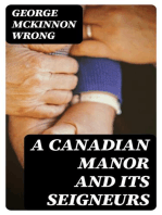 A Canadian Manor and Its Seigneurs