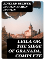 Leila or, the Siege of Granada, Complete