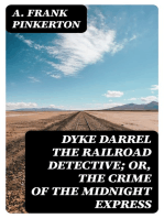 Dyke Darrel the Railroad Detective; Or, The Crime of the Midnight Express