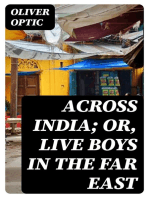 Across India; Or, Live Boys in the Far East