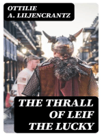 The Thrall of Leif the Lucky: A Story of Viking Days