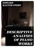 Descriptive Analyses of Piano Works: For the Use of Teachers, Players, and Music Clubs