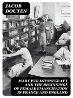 Mary Wollstonecraft and the beginnings of female emancipation in France and England