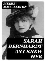 Sarah Bernhardt as I knew her