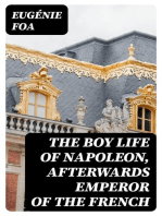 The Boy Life of Napoleon, Afterwards Emperor of the French