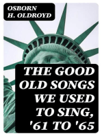 The Good Old Songs We Used to Sing, '61 to '65