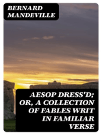 Aesop Dress'd; Or, A Collection of Fables Writ in Familiar Verse