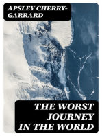 The Worst Journey in the World: Antarctic 1910-1913