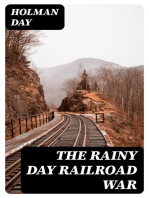 The Rainy Day Railroad War