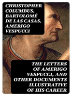 The Letters of Amerigo Vespucci, and Other Documents Illustrative of His Career