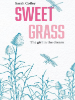 Sweetgrass: The Girl in the Dream