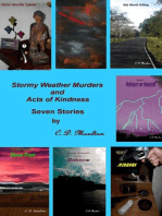 Stormy Weather Murders and Acts of Kindness