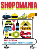 Shopomania: Our Obsession with Possession