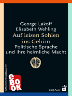 Auf leisen Sohlen ins Gehirn: Politische Sprache und ihre heimliche Macht