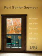 Alone in the House of My Heart: Poems