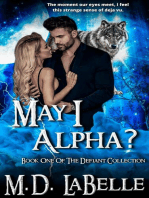 May I Alpha?: The Defiant Collection, #1