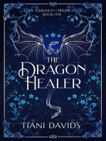 The Dragon Healer: The Eldrasian Chronicles, #1