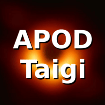 NASA 逐工一幅天文圖 APOD Taigi