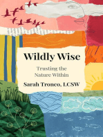 Wildly Wise: Trust the Nature Within