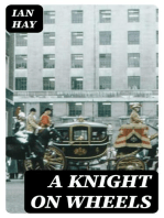 A Knight on Wheels
