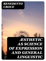 Æsthetic as science of expression and general linguistic