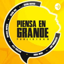 piensa en grande