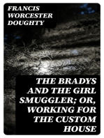 The Bradys and the Girl Smuggler; Or, Working for the Custom House