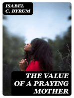 The value of a praying mother