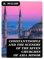 Constantinople and the Scenery of the Seven Churches of Asia Minor: Series One and Series Two in one Volume