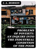 Problems of Poverty: An Inquiry into the Industrial Condition of the Poor