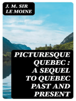 Picturesque Quebec : a sequel to Quebec past and present