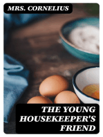 The Young Housekeeper's Friend: Revised and Enlarged