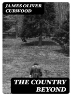 The Country Beyond: A Romance of the Wilderness