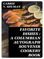 Favorite Dishes : a Columbian Autograph Souvenir Cookery Book