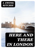 Here and There in London