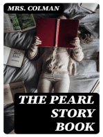 The Pearl Story Book: A Collection of Tales, Original and Selected