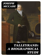 Talleyrand: A Biographical Study