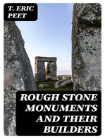 Rough Stone Monuments and Their Builders