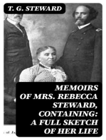 Memoirs of Mrs. Rebecca Steward, Containing: A Full Sketch of Her Life: With Various Selections from Her Writings and Letters