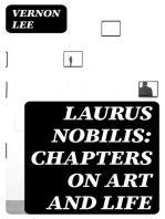 Laurus Nobilis: Chapters on Art and Life