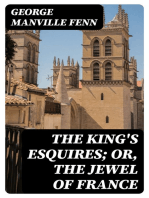 The King's Esquires; Or, The Jewel of France