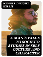 A Man's Value to Society: Studies in Self Culture and Character