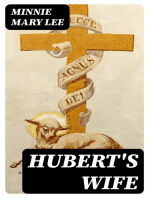 Hubert's Wife: A Story for You