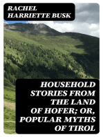 Household stories from the Land of Hofer; or, Popular Myths of Tirol