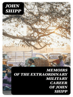 Memoirs of the Extraordinary Military Career of John Shipp: Late a Lieut. in His Majesty's 87th Regiment