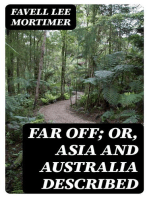 Far Off; Or, Asia and Australia Described: With Anecdotes and Illustrations